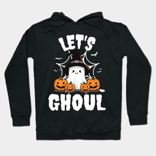 Let's Ghoul Hoodie